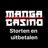 Manga casino Storten en uitbetalen